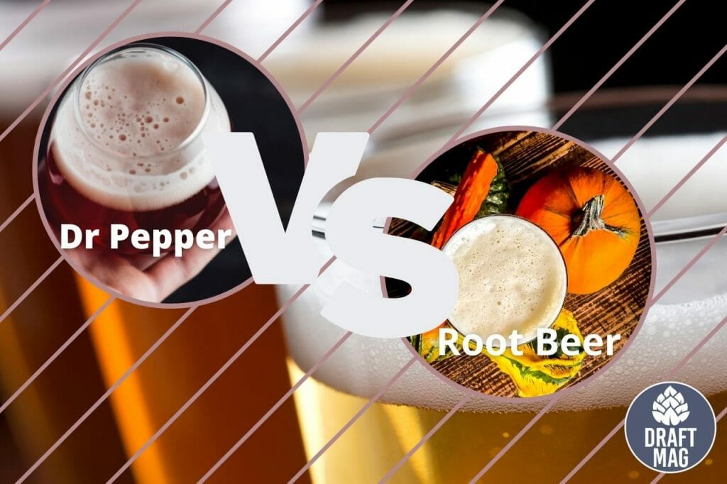 Dr pepper vs root beer difference