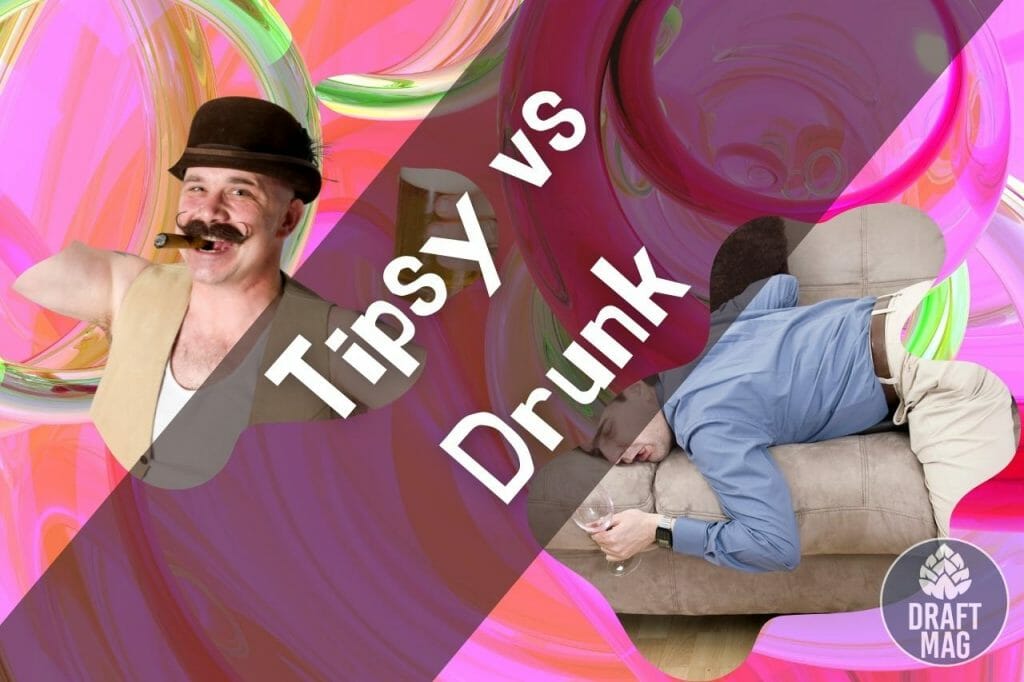 Tipsy vs drunk comparsion