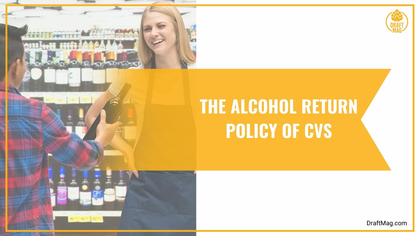 Alcohol return policy of cvs