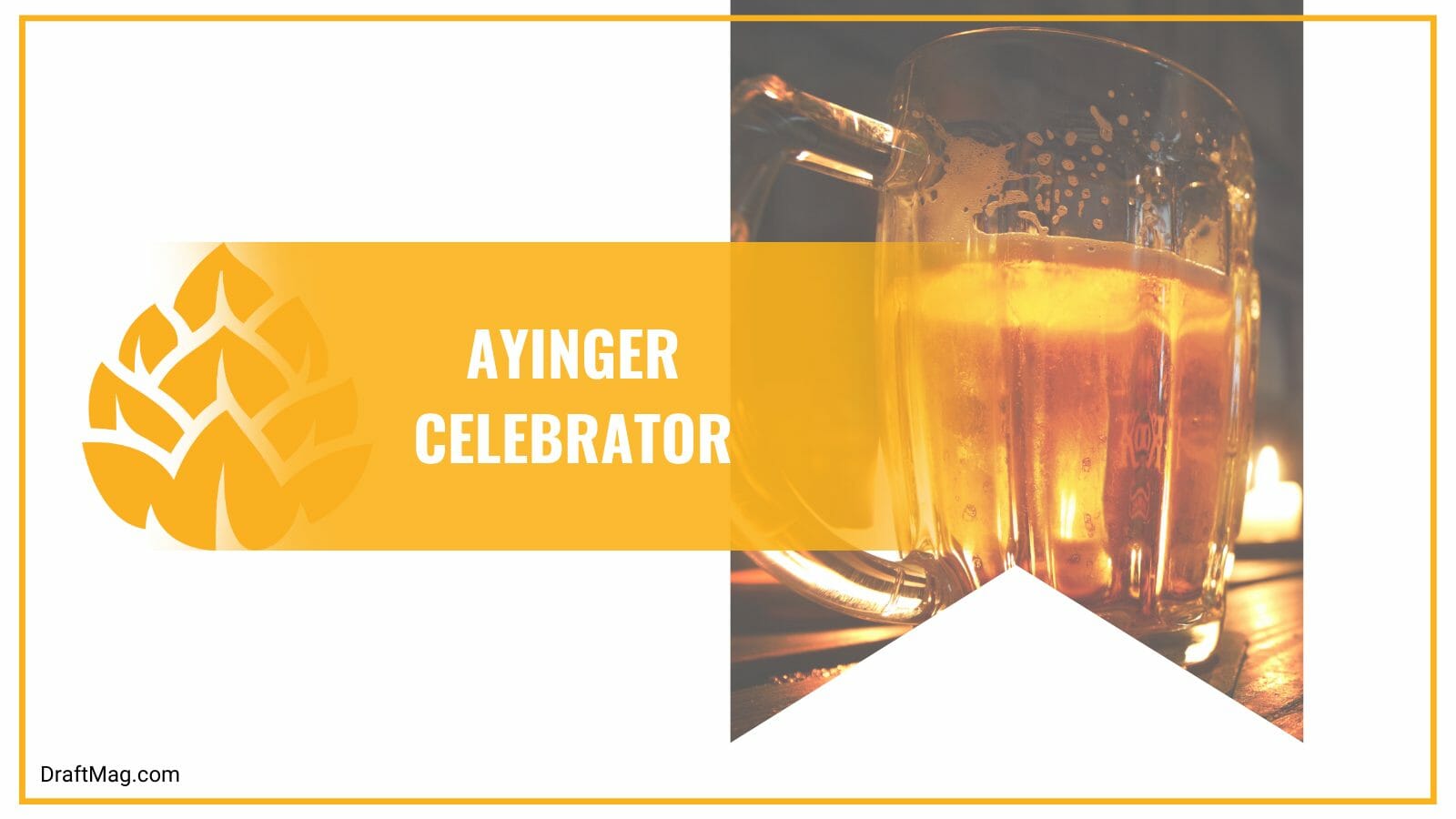 Ayinger celebrator with sweetness