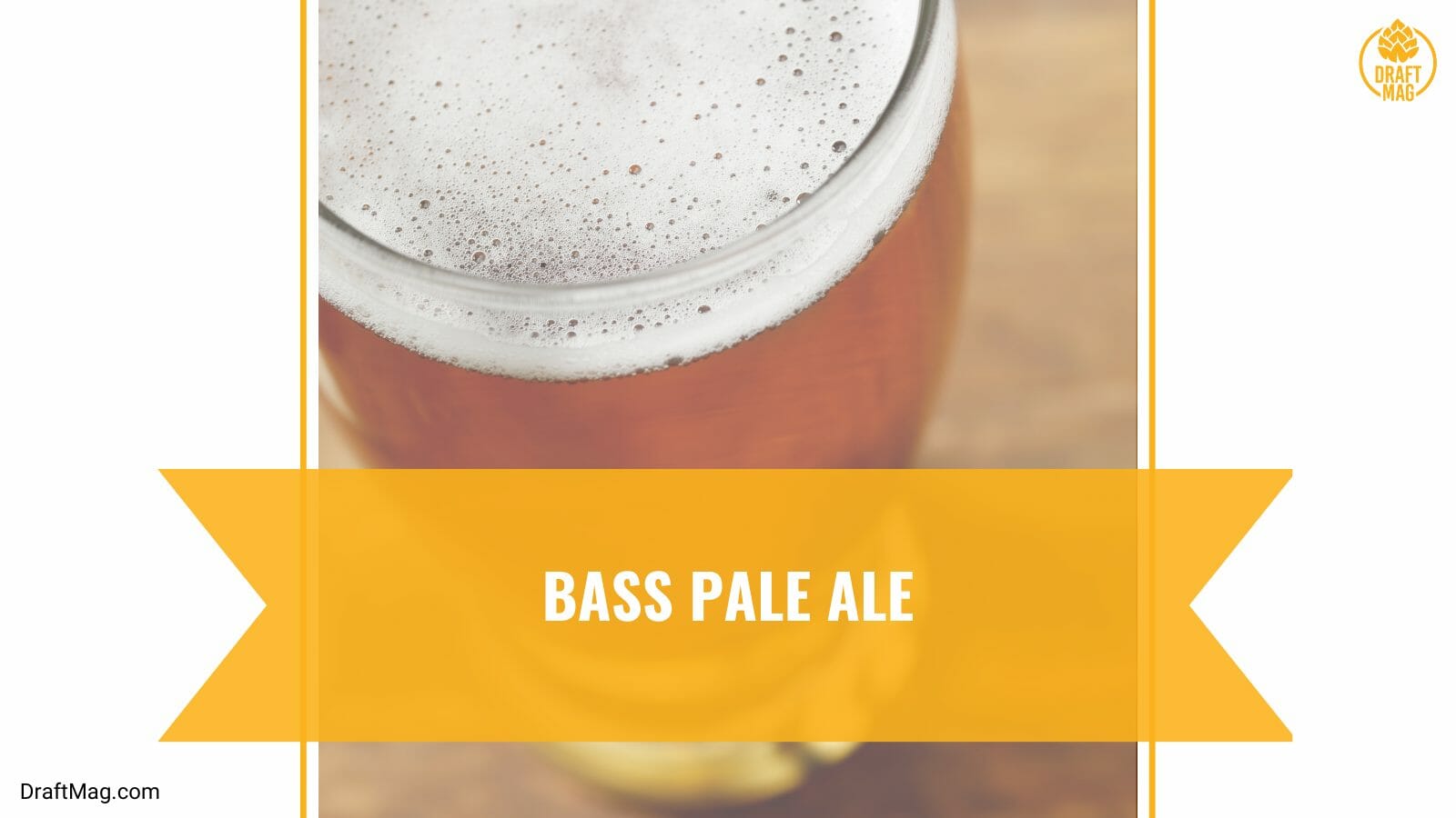 Bass pale ale with malty aroma
