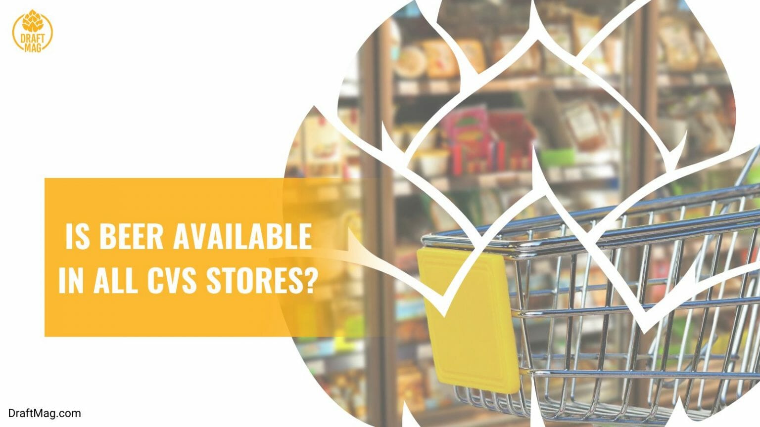 Does cvs sell beer rules eligibility and schedules explained