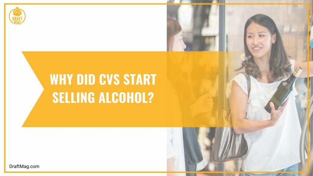 Does CVS Sell Beer? Rules, Eligibility, and Schedules Explained