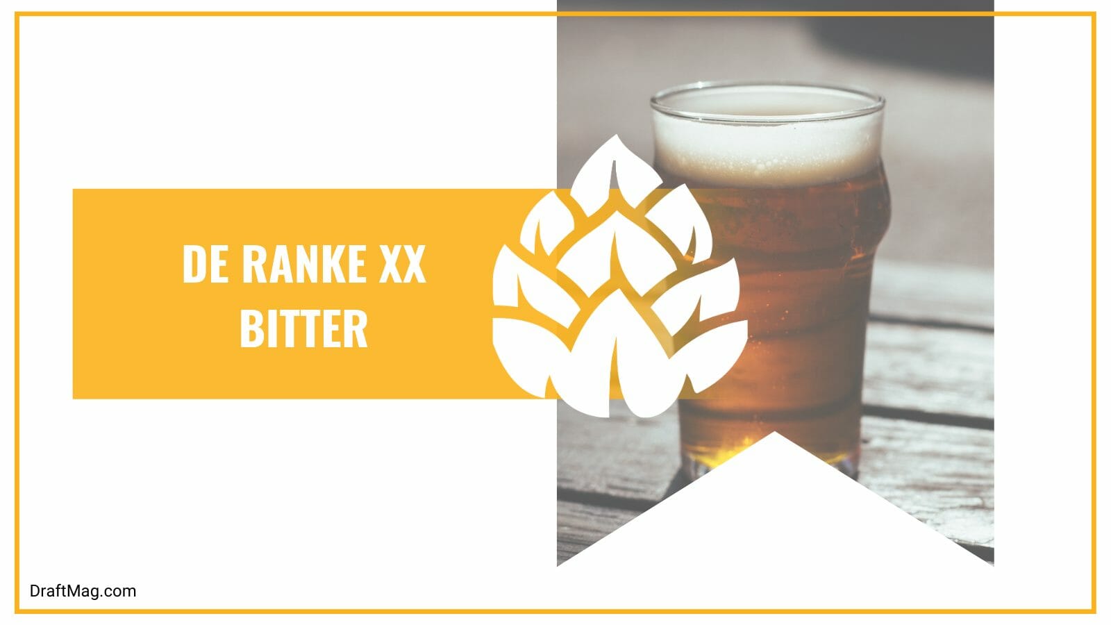 De ranke xx bitter with creamy taste