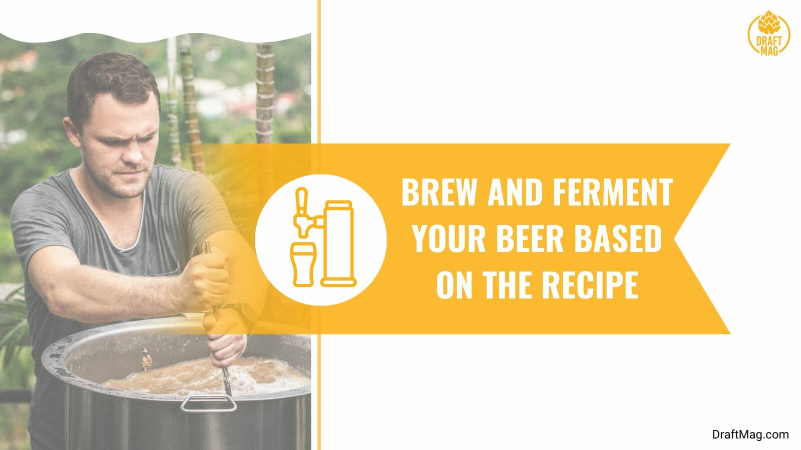 Ferment you beer using the recipe