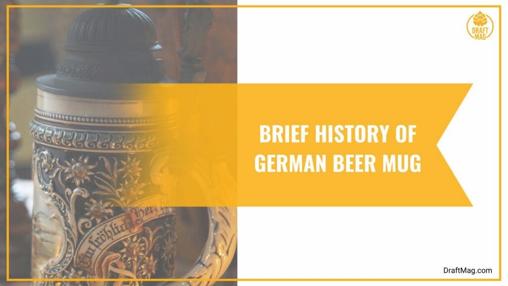 History of german beer mug