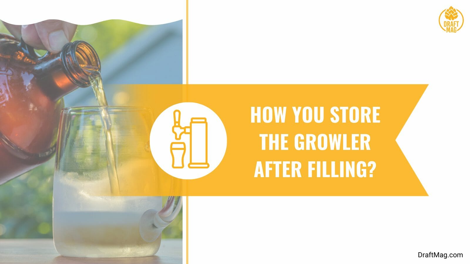 How to store the growler