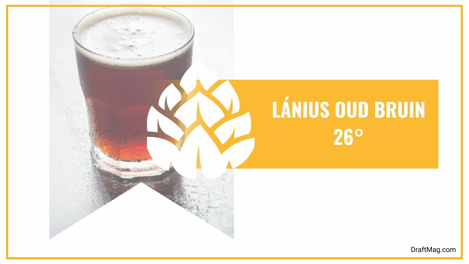 Lánius Oud Bruin 26 Celcius