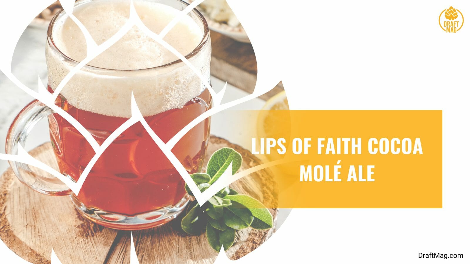 Lips of faith cocoa mole ale
