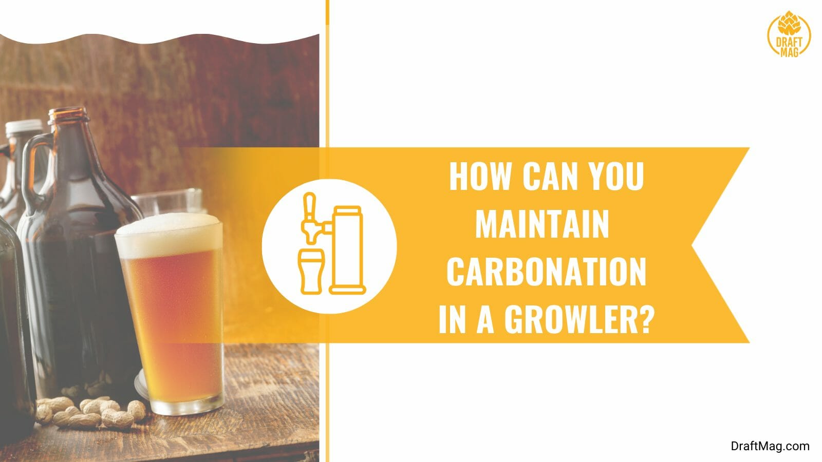 Maintain carbonation in a growler