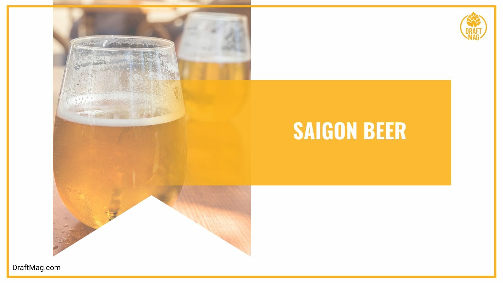 Saigon beer with a sweet taste