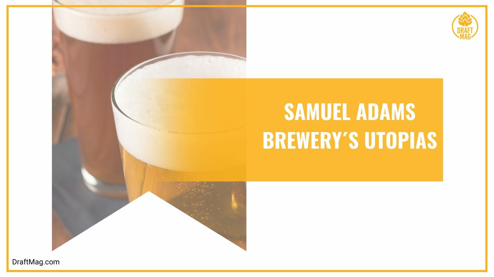 Samuel adams brewery utopias