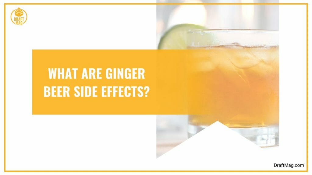 Is Ginger Beer Good for You? Everything You Should Know