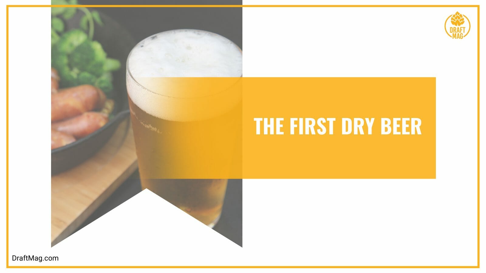 The first dry beer