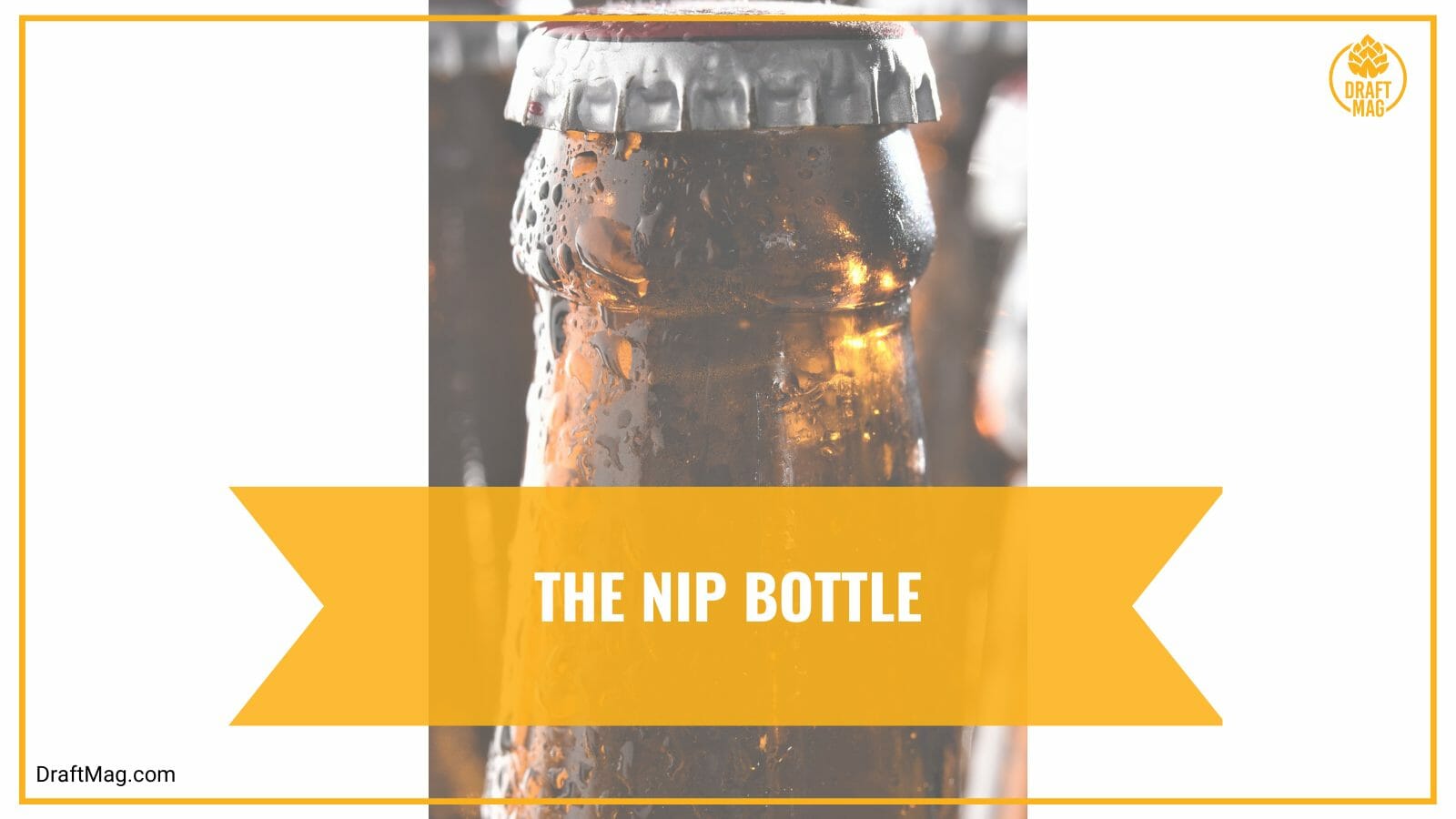 The Nip or Granade Bottles