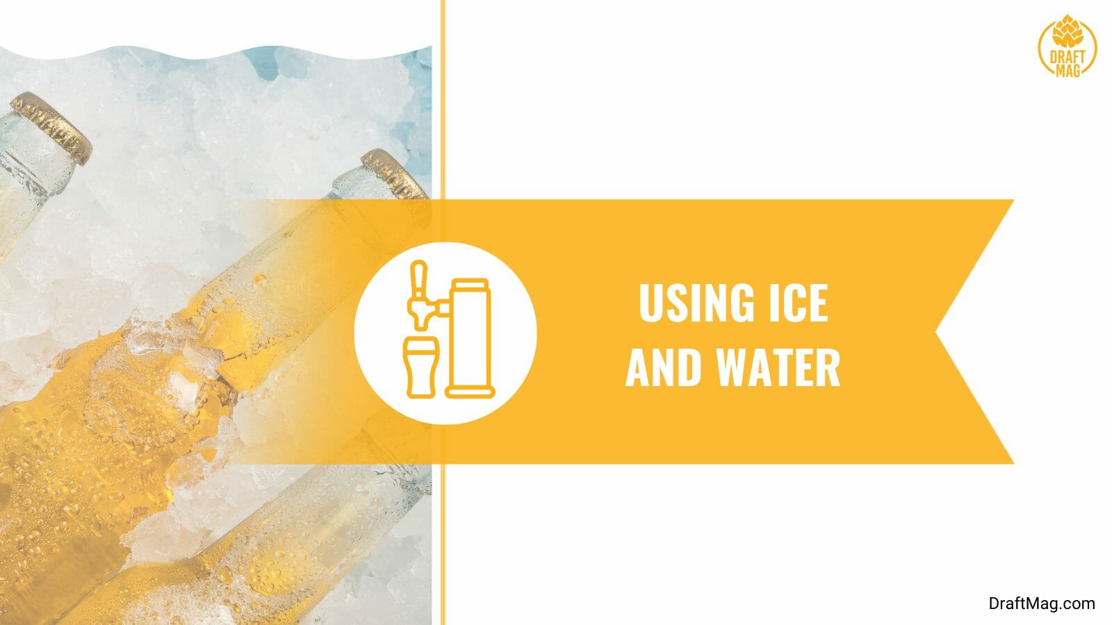 Using ice and water
