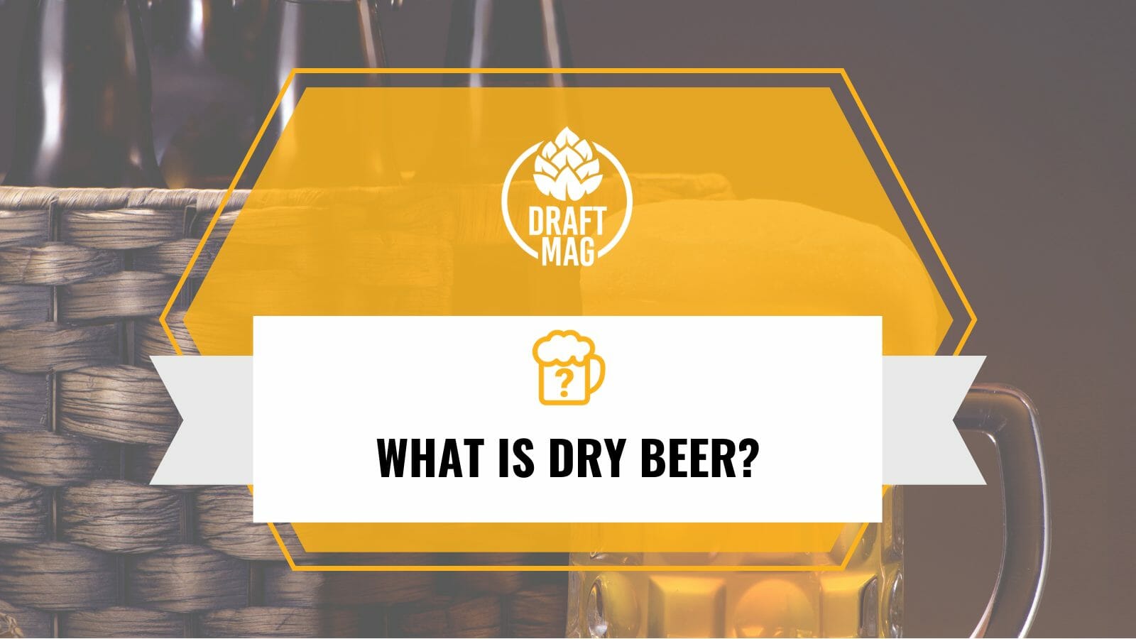 What is dry beer