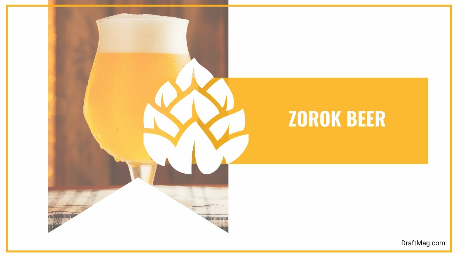 Zorok beer with herbal aromas
