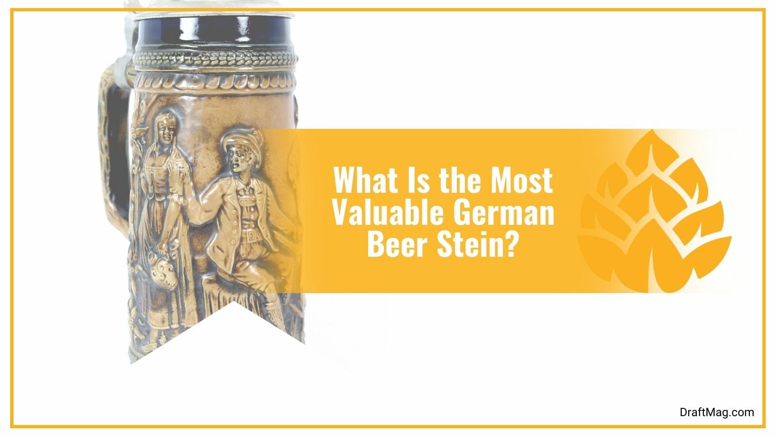 What Is the Most Valuable German Beer Stein