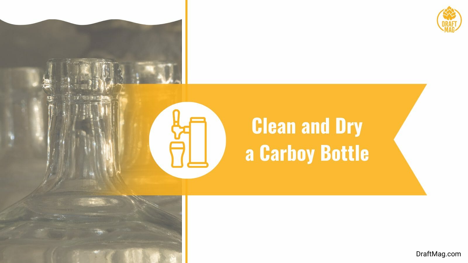 Cleaning a Carboy Bottle