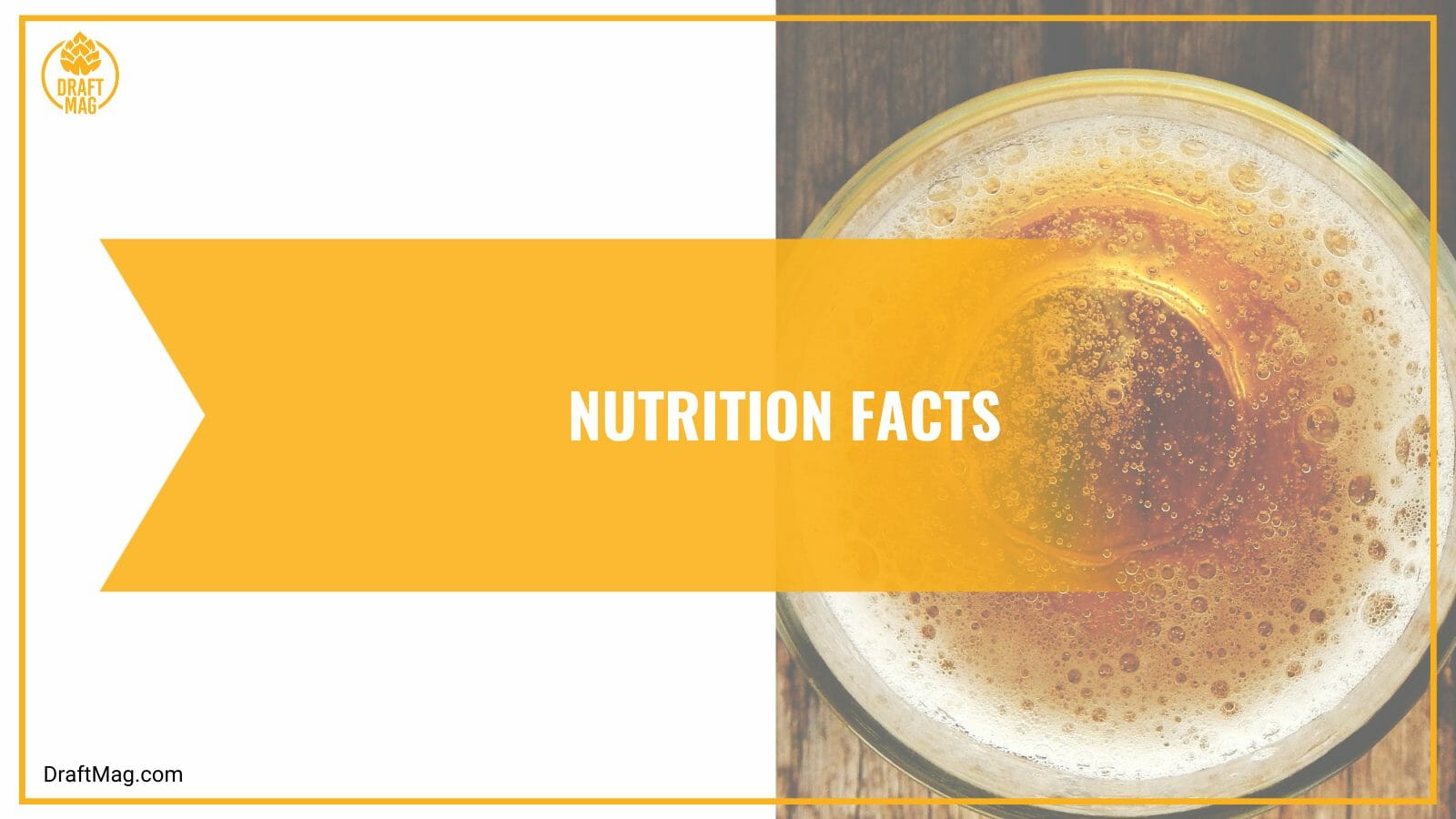 Nutrition Facts of Bombshell Blonde Beer