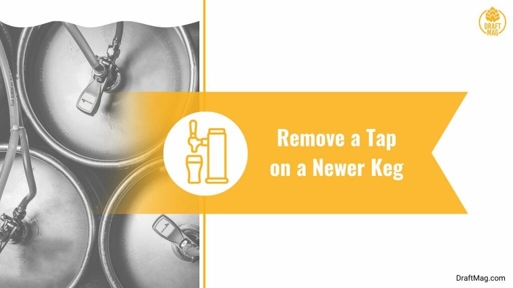 How To Remove a Keg Tap Easy Steps for Beer Lovers