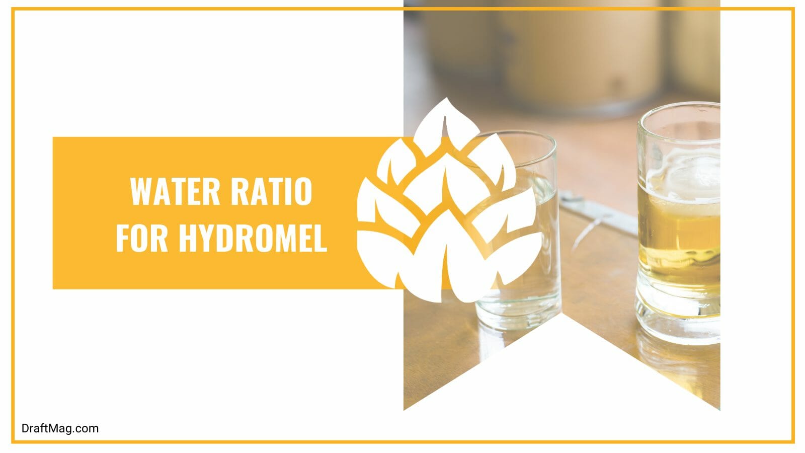 Water Ratio for Mead